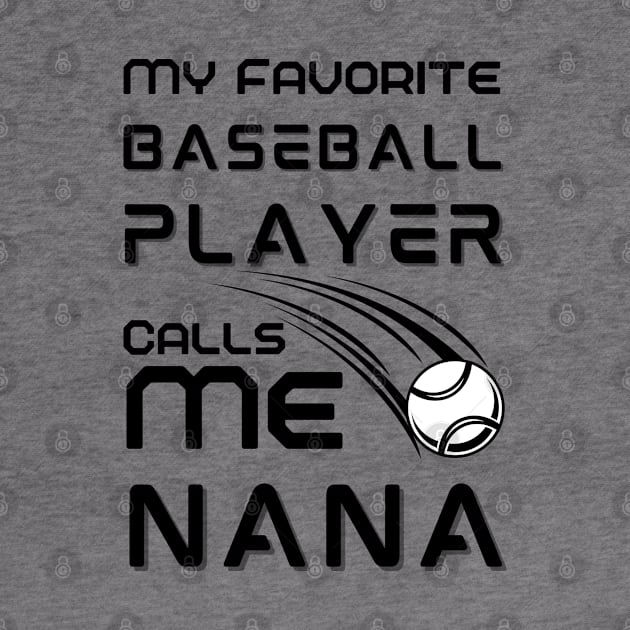 My Favorite Baseball Player Calls Me Nana by JustBeSatisfied